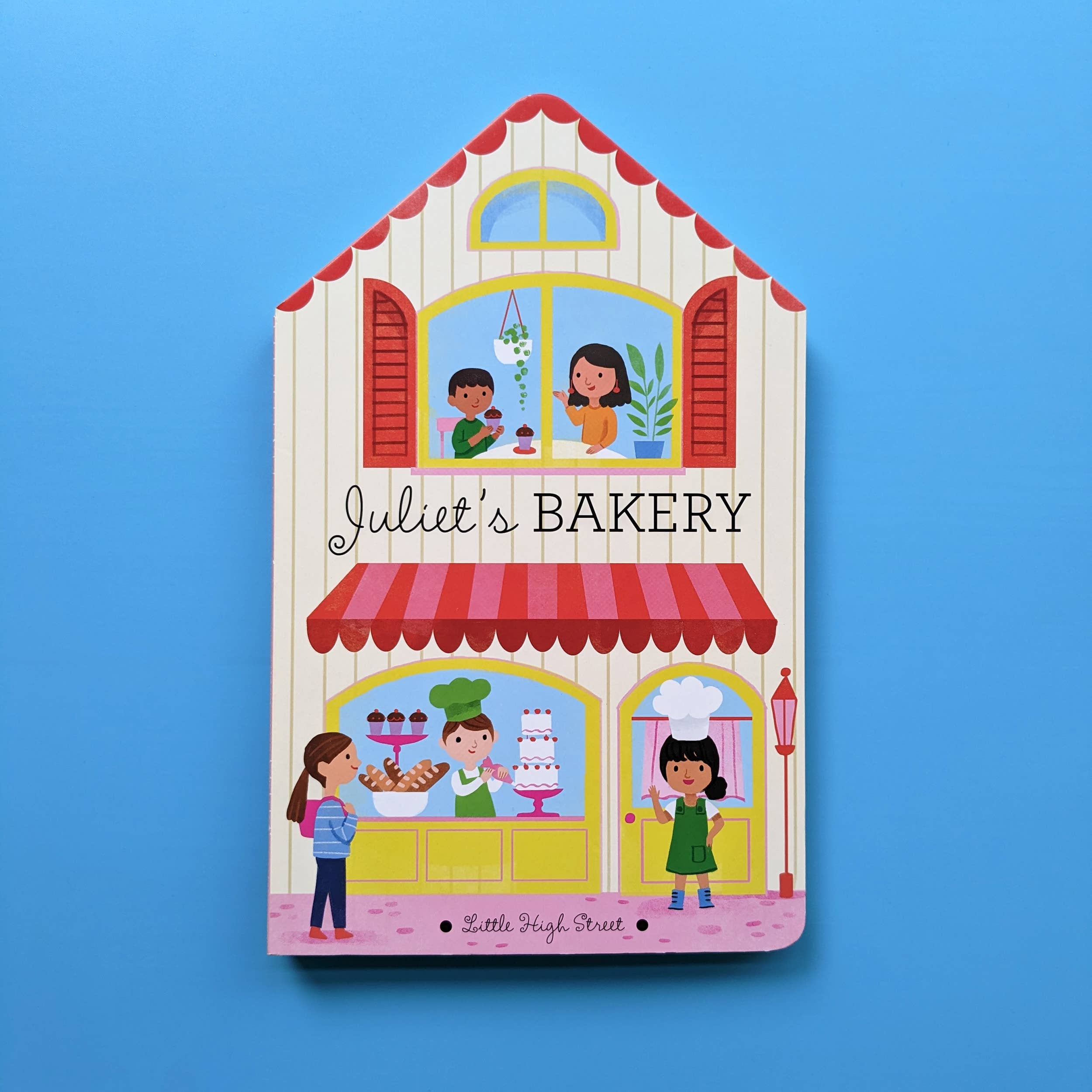 Juliet's Bakery - Little High Street Book
